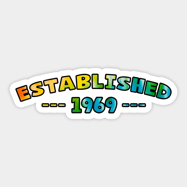 Established 1969 Sticker by Vandalay Industries